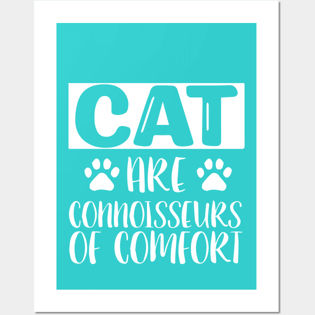 Cats are connoisseurs of comfort Wall Art by boufart